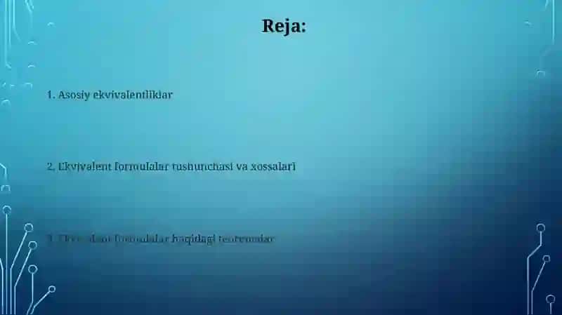 Asosiy teng kuchliliklar. Teng kuchli formulalarga doir teoremalar 2