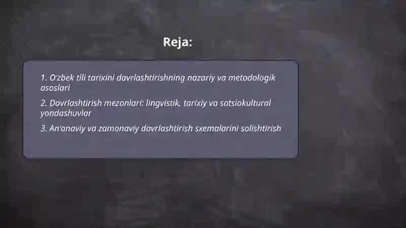 O‘zbek tili tarixini davrlashtirish xususida o’zbek tilshunoslari dunyoqarashi 2