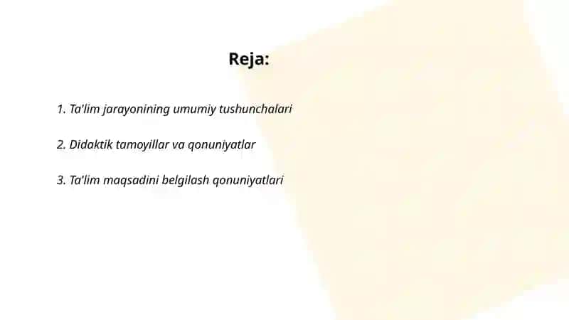 TA'LIM JARAYONINING QONUNIYATLARI VA TAMOYILLARI 2