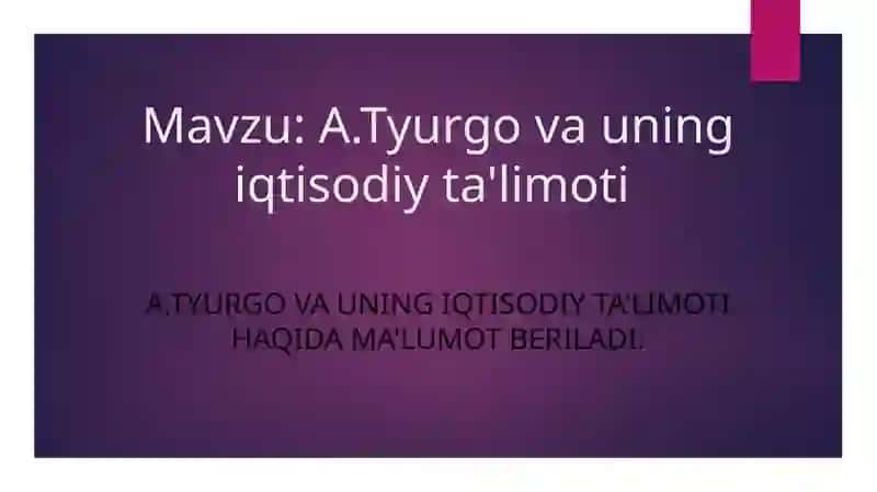 A.Tyurgova uning iqtisodiy ta'limoti 2