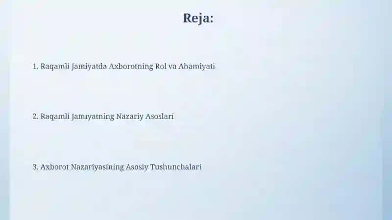 Raqamli jamiyat. Axborotlarning nazariy asoslari 2