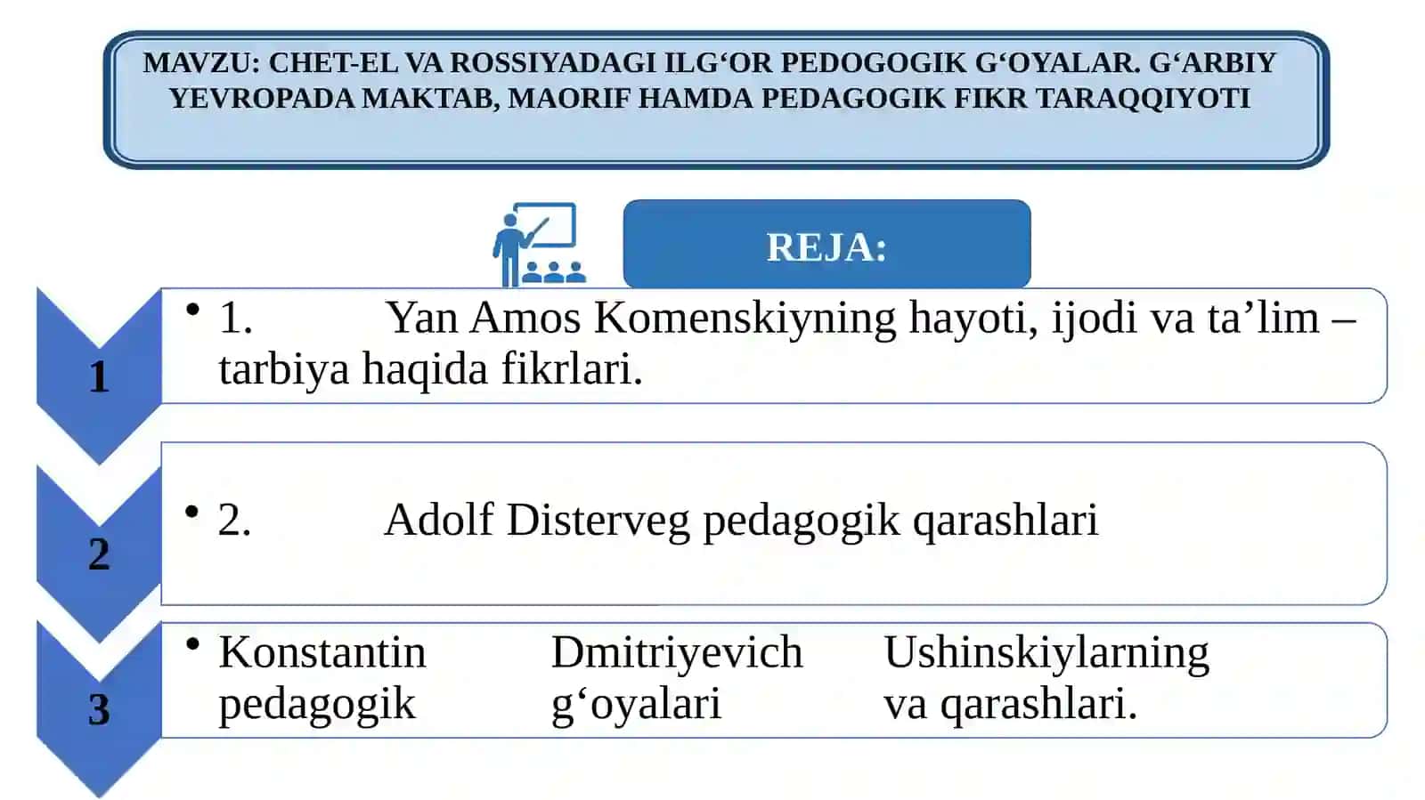 CHET-EL VA ROSSIYADAGIILG‘ORPEDOGOGIKG‘OYALAR. G‘ARBIY YEVROPADA MAKTAB, MAORIF HAMDAPEDAGOGIKFIKRTARAQQIYOTI 2