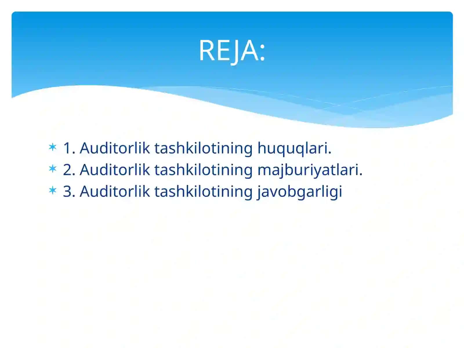 Auditorlik tashkilotining huquqlari va majburiyatlari 2