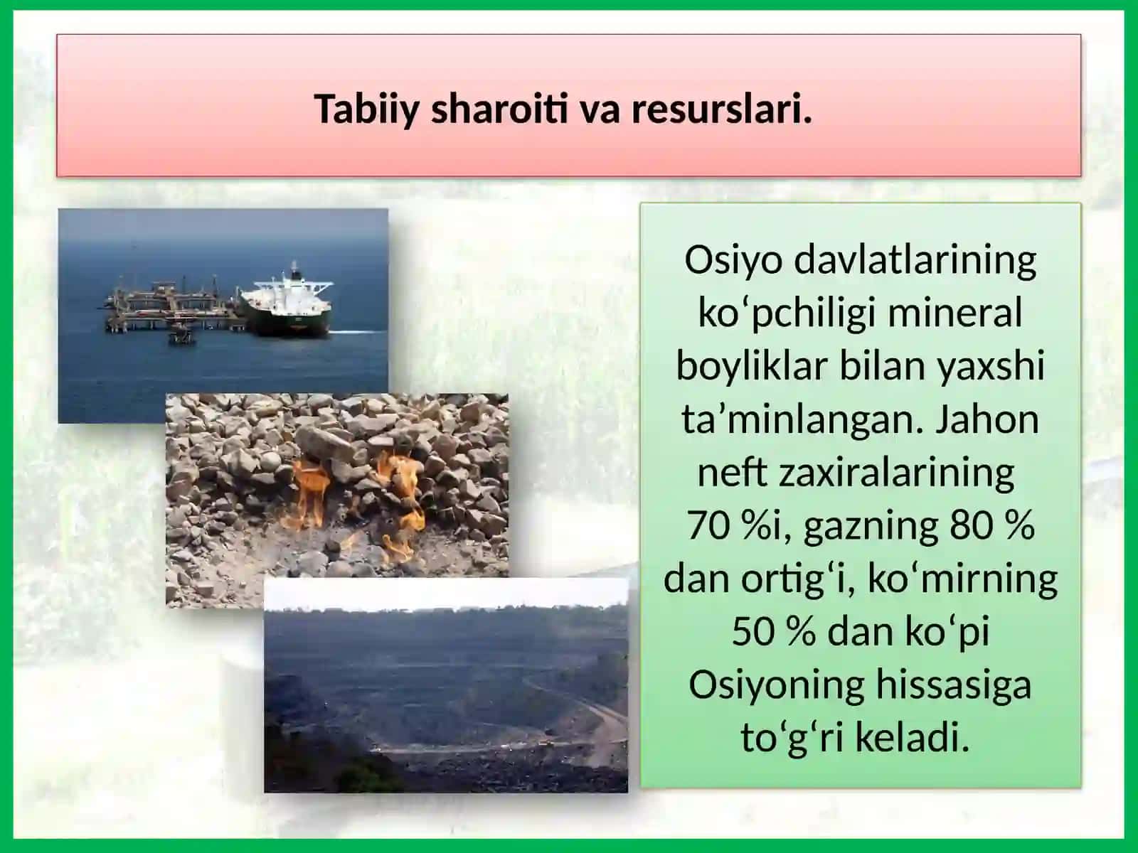 Osiyo mamlakatlari tabiiy resurslari va aholisi 2