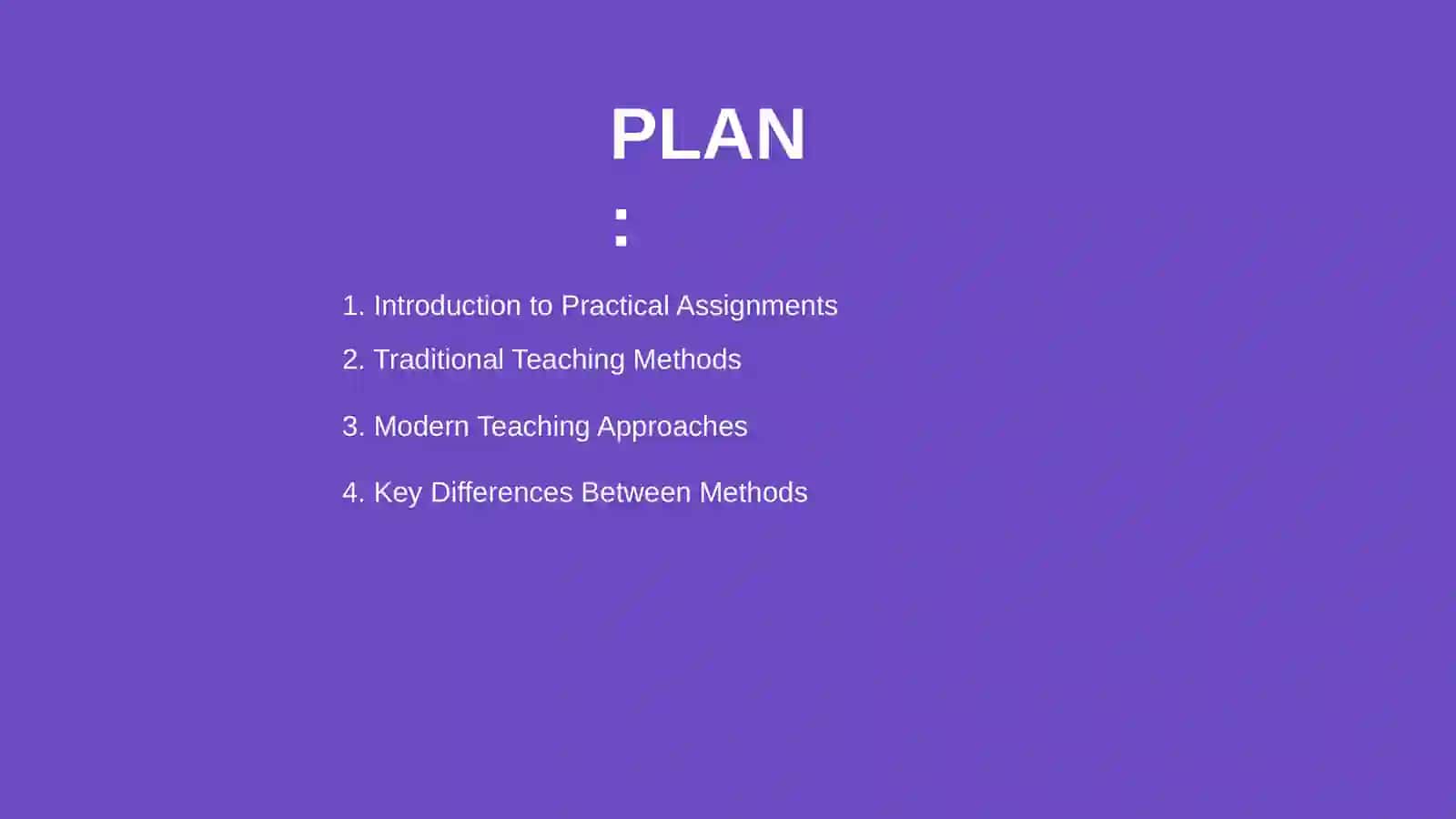 Developing Practical Assignments: Traditional vs. Modern Methods 2