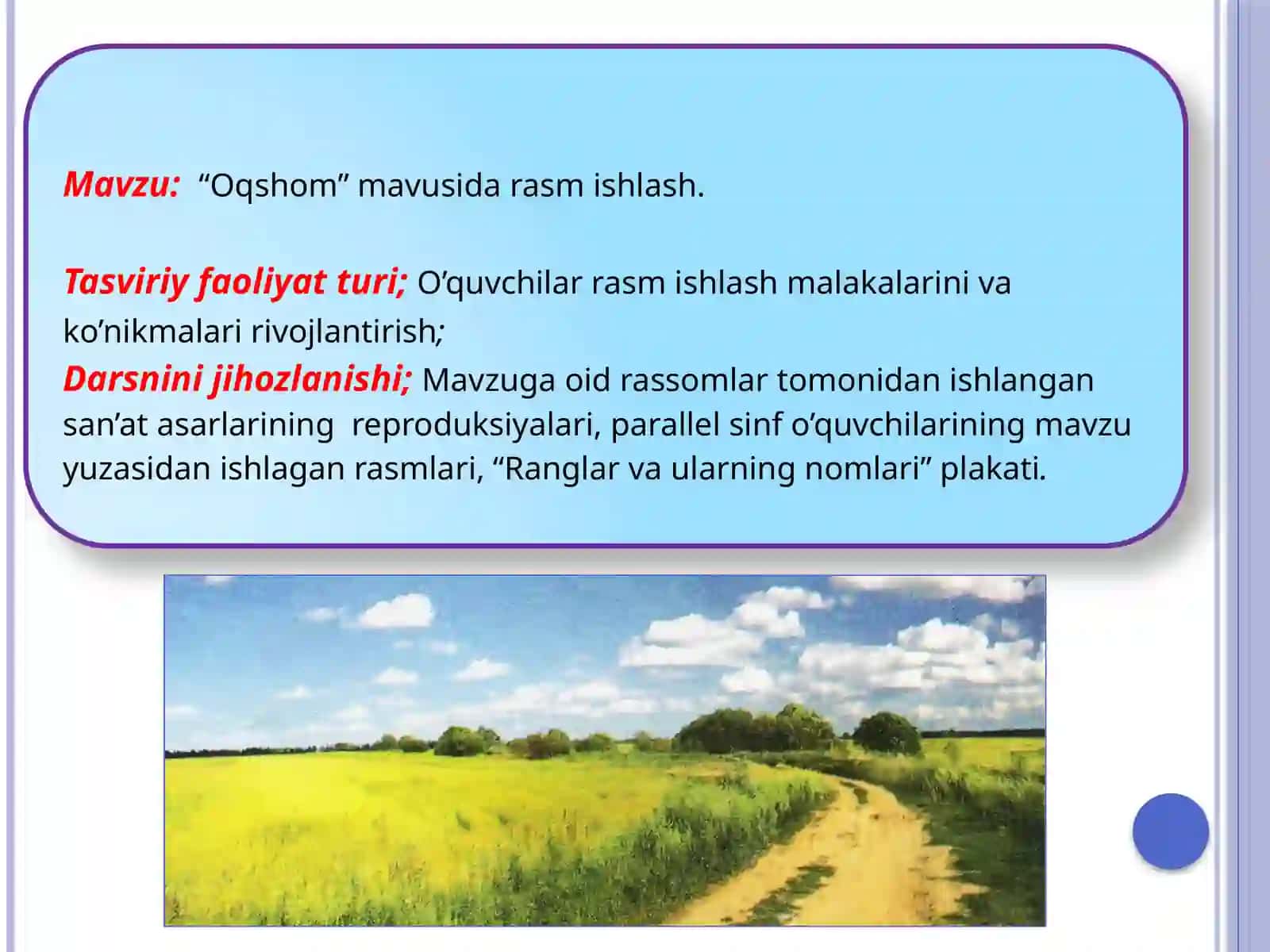 3-sinf Tasviriy san'at ochiq dars ishlanma. Oqshom mavzusida rasm ishlash 2