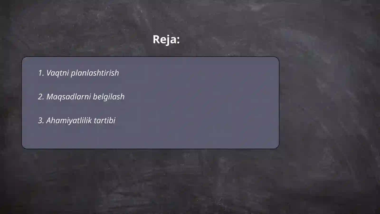 Vaqtning boshqarish usullari 2