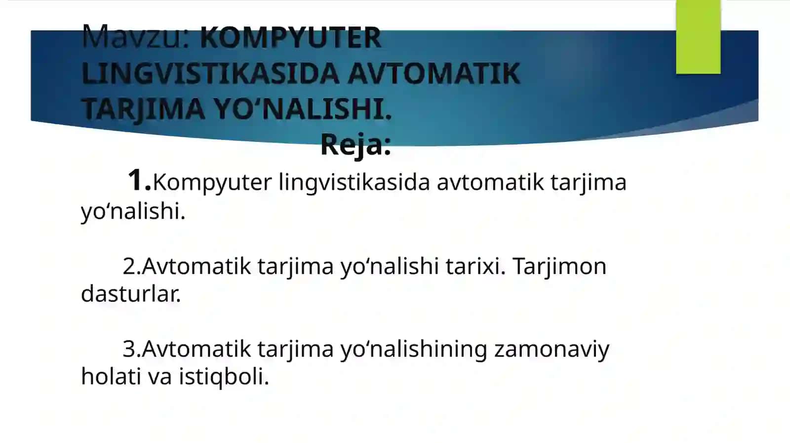 Kompyuterlingvistikasida avtomatik tarjima yo‘nalishi 2