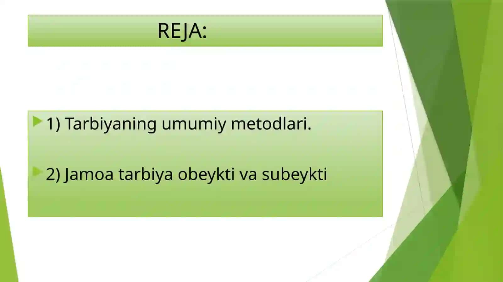 Tarbiyaning umumiy metodlari, jamoa tarbiya obyekti va subyekti 2