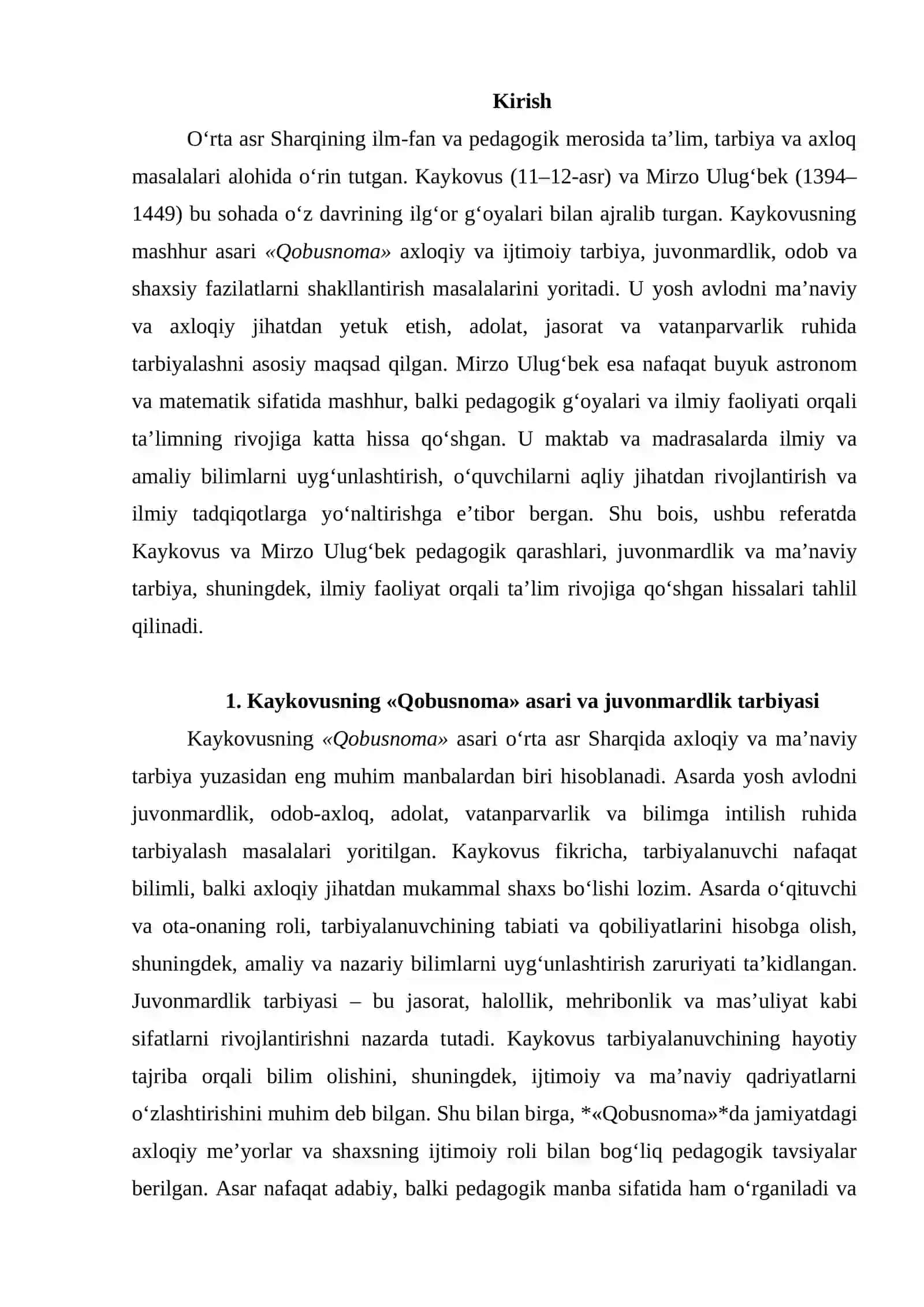 Kaykovusning «Qobusnoma» asari va juvonmardlik tarbiyasi. Mirzo Ulug‘bekning pedagogik g‘oyalari va ta’lim rivojidagi xizmatlari. 2