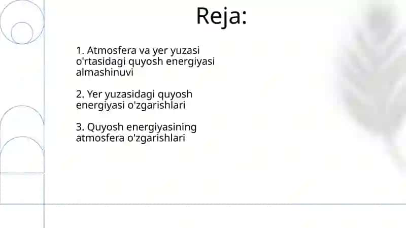 Quyosh energiyasining atmosfera va yer sirtidagi o'zgarishlari 2