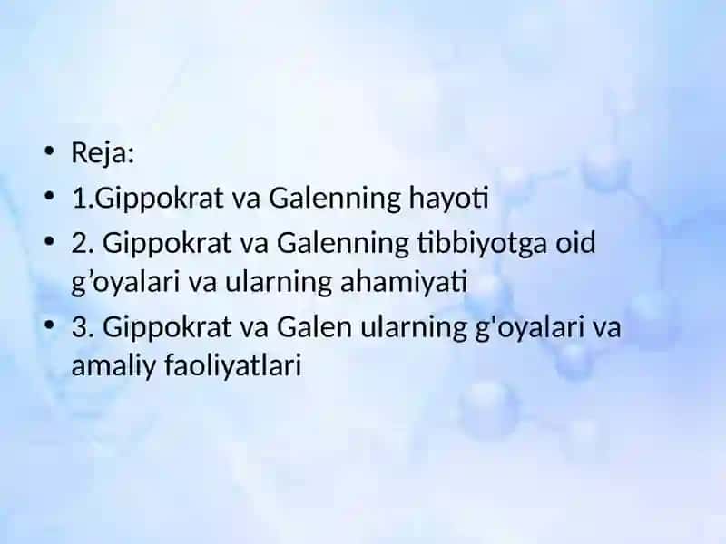 Gippokrat va Galen ularning g'oyalari va amaliy faoliyatlari 2