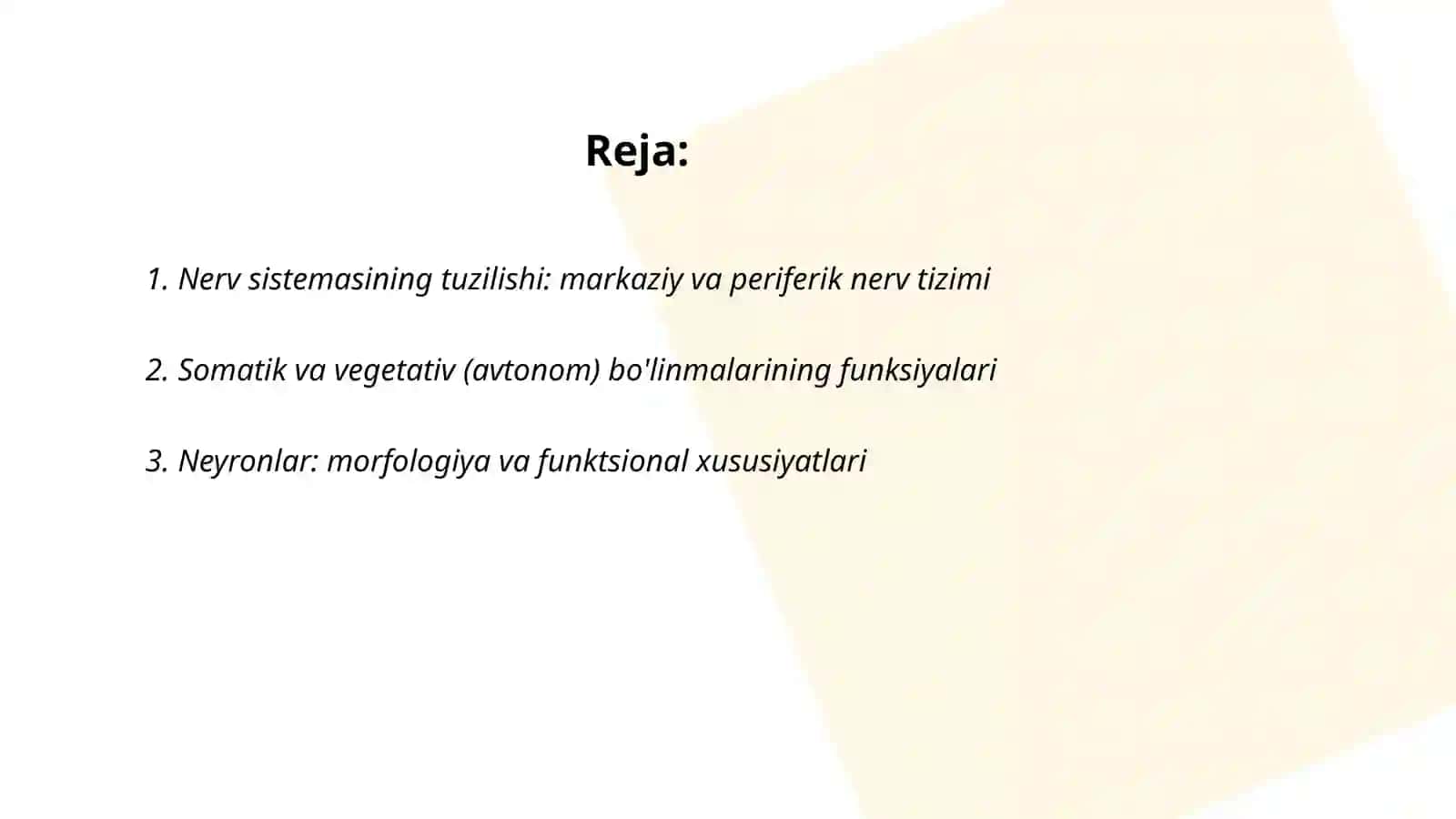 Inson nerv sistemasining asosiy xususiyatlari 2