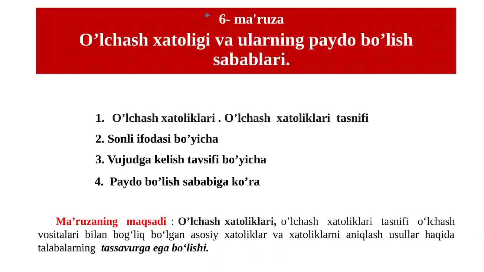 O’lchash xatoligi va ularning paydo bo‘lish sabablari. Xatoliklar tasnifi 2