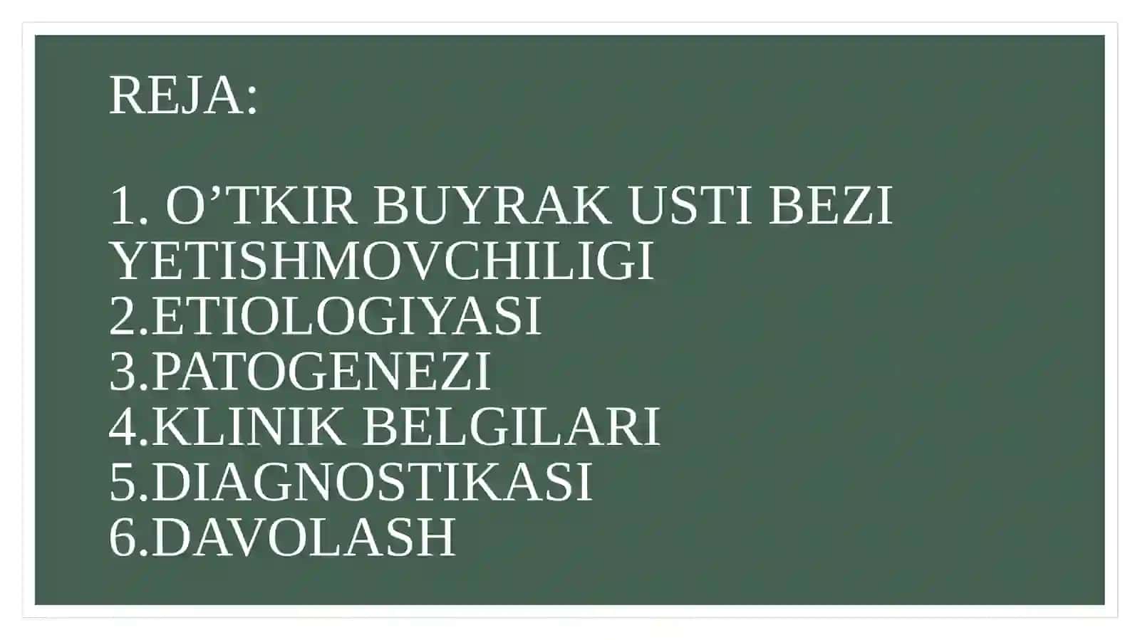 ADDISONIK KRIZ (O’TKIR BUYRAK USTI BEZI YETISHMOVCHILIGI) 2
