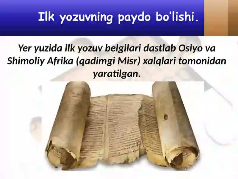 Yozuvlar - ajdodlarimizning buyuk kashfiyoti 2