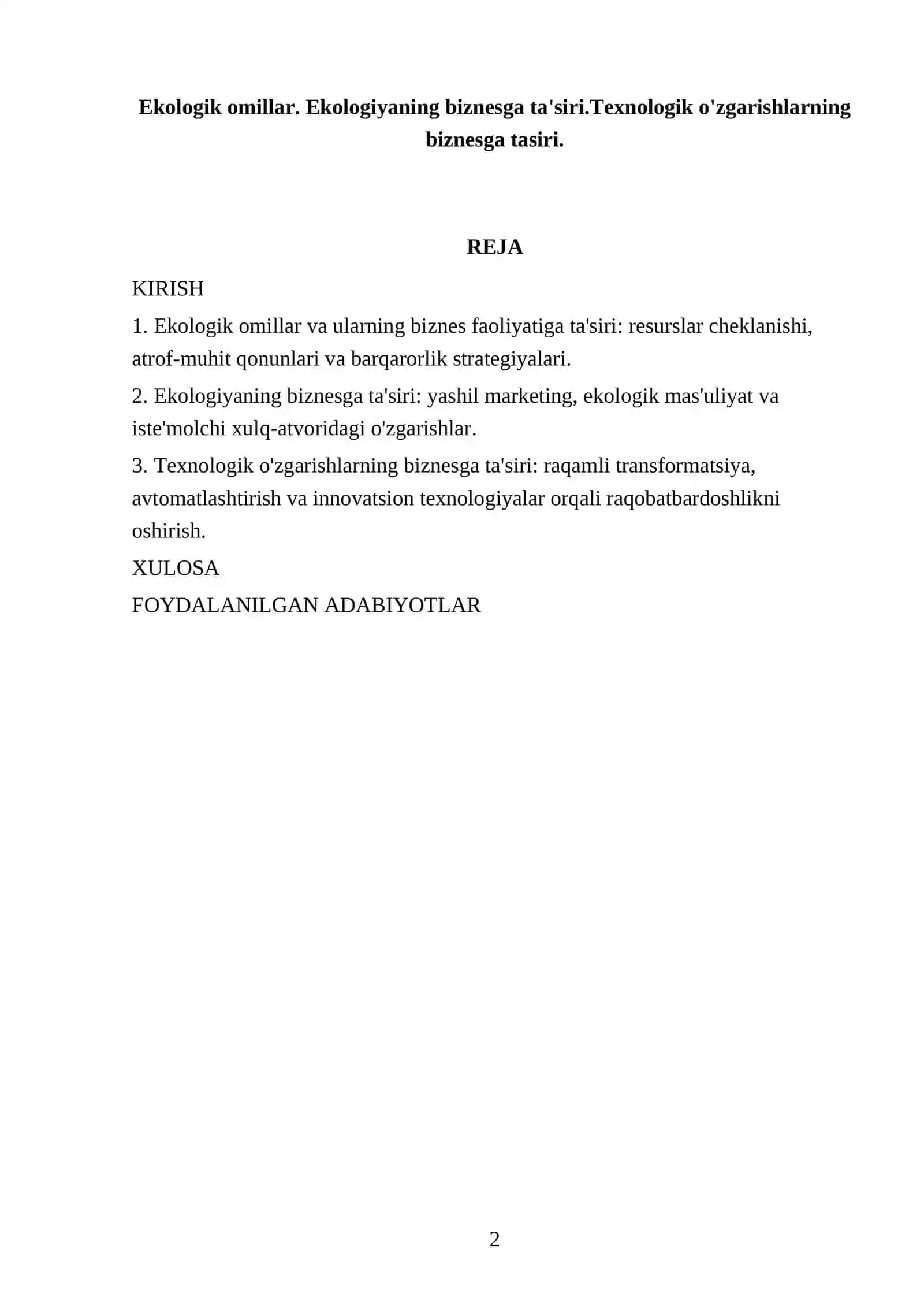 Ekologik omillar. Ekologiyaning biznesga ta'siri.Texnologik o'zgarishlarning biznesga tasiri 2