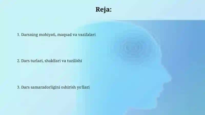 Dars talimini tashkil etishning asosiy shahkli sifatida 2