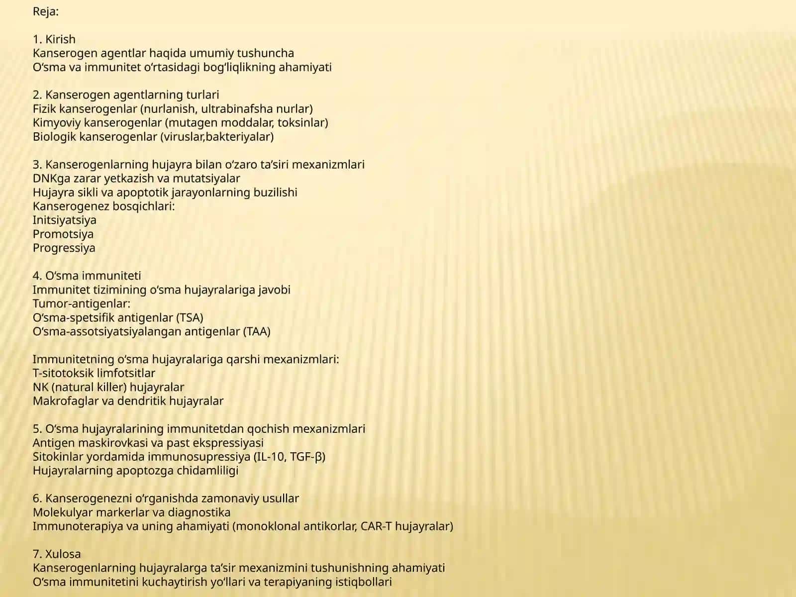 Kanserogen agentlar va ularning hujayralar bilan o‘zaro ta’siri. O‘sma immuniteti 2