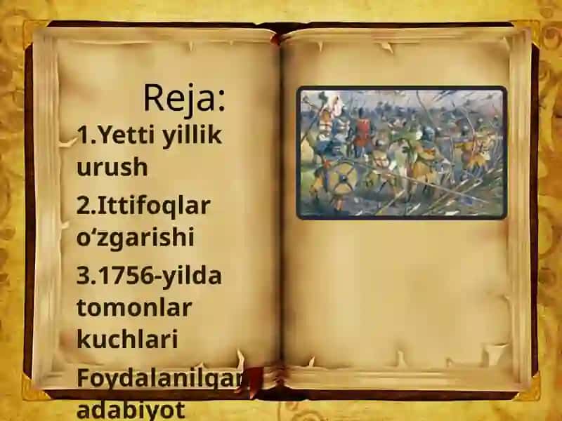 Yettiyillik(1756-1763)vauningXVIIIasrikkinchiiyarmidagixalqaromunosabatlargata’sir 2