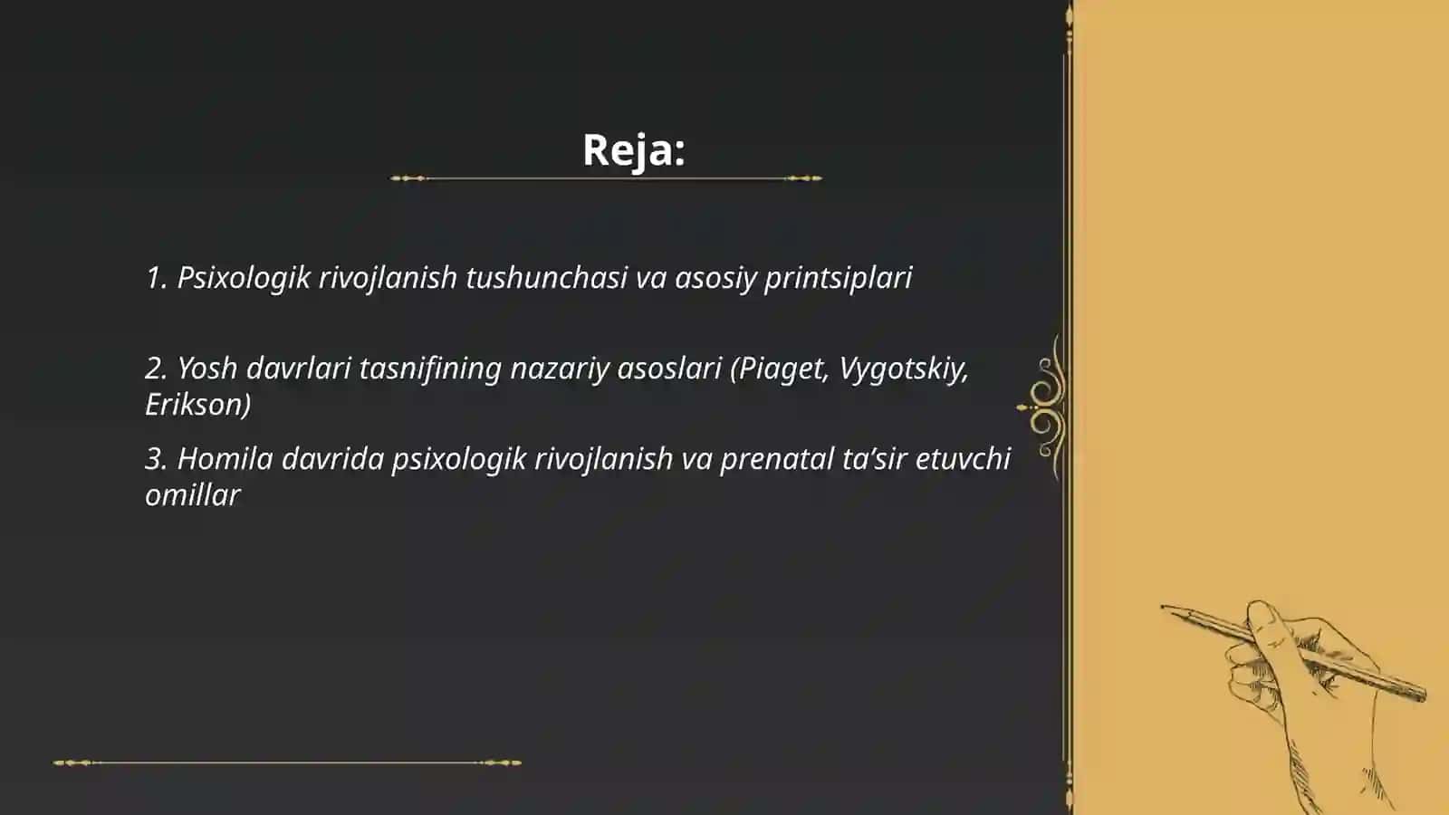 Psixologik rivojlanish va yosh davrlari tasnifi 2