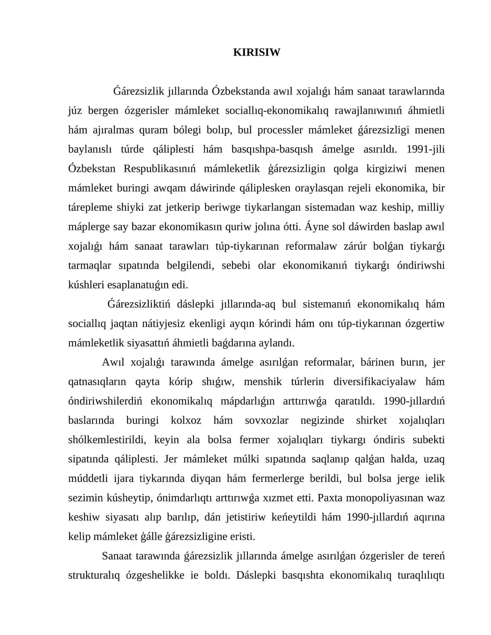 Ǵárezsizlik jıllarında awıl xojalıǵında hám sanaat tarawındaǵı ózgerisler 2