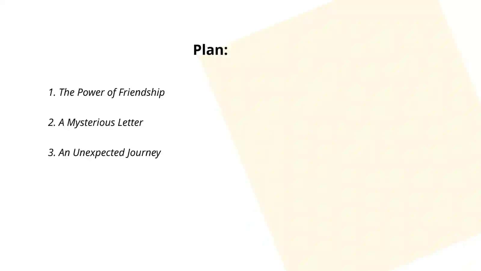 Short story "The Power of Friendship", "A Mysterious Letter", "An Unexpected Journey" 2