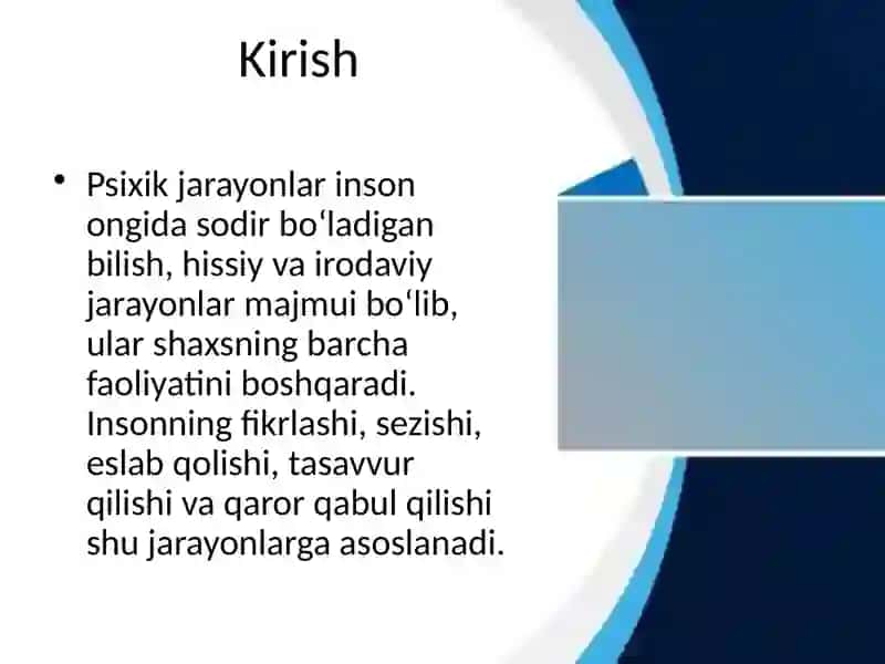Psixik jarayonlarning inson hayotidagi o'rn 2