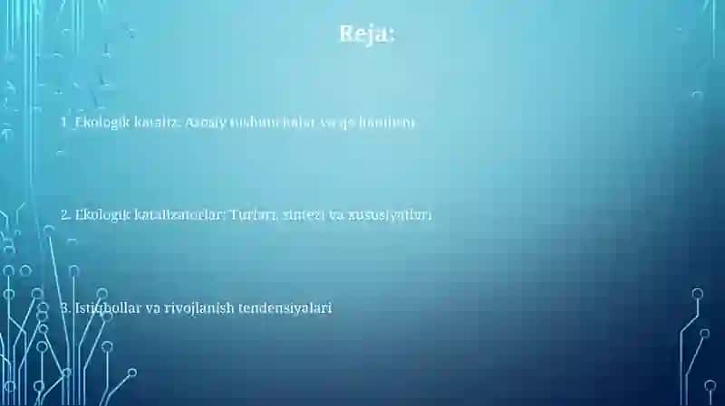 Ekologik kataliz:yutuqlar va istiqbollar 2