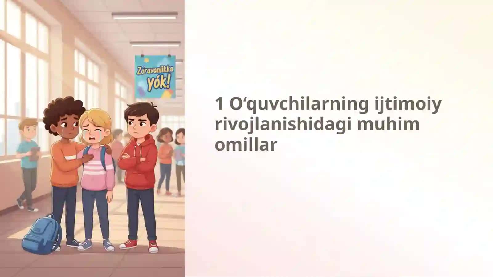 O‘quvchilarning ijtimoiy-hissiy rivojlanishi va zo‘ravonlik 2