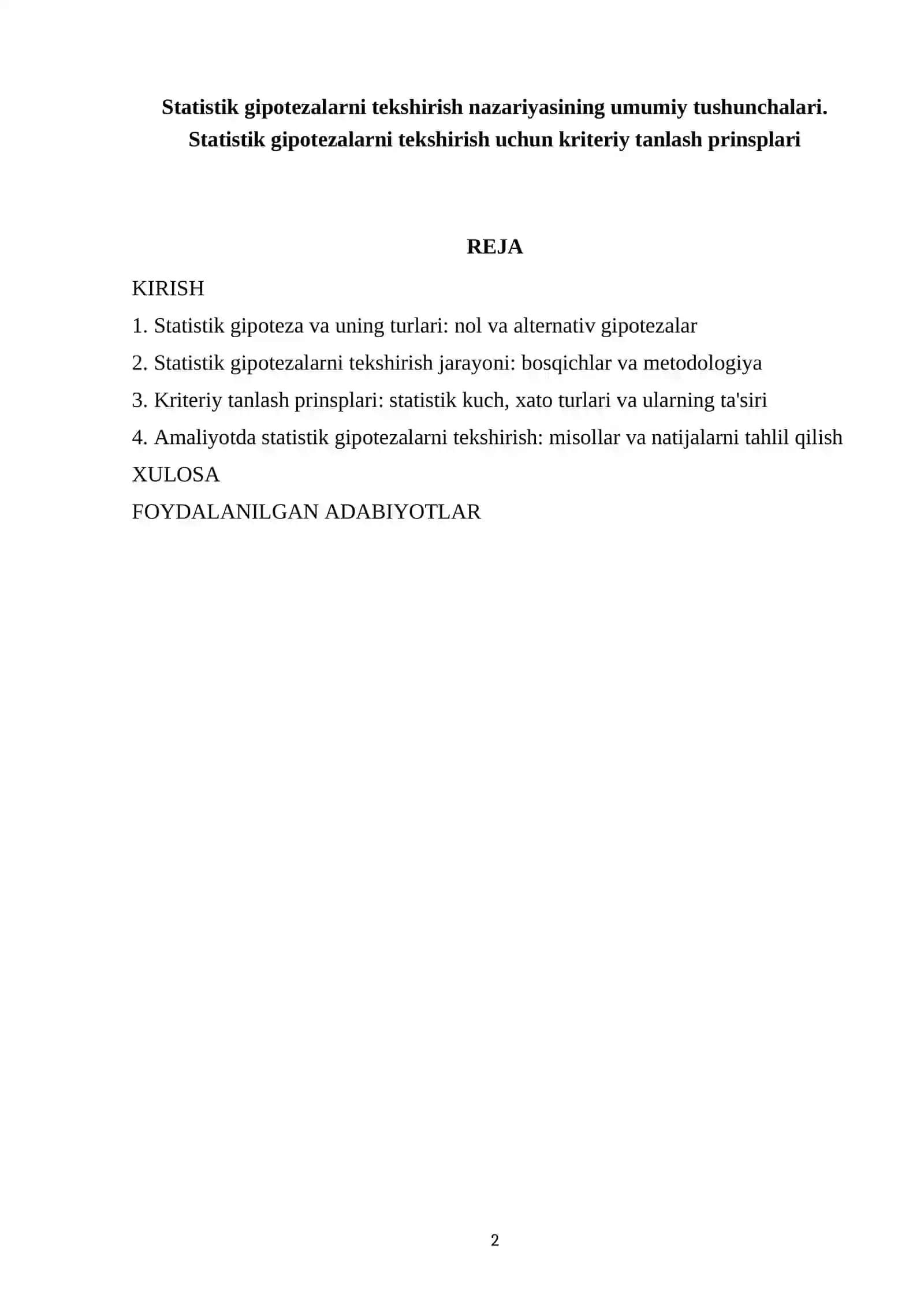 Statistik gipotezalarni tekshirish nazariyasining umumiy tushunchalari. Statistik gipotezalarni tekshirish uchun kriteriy tanlash prinsplari 2