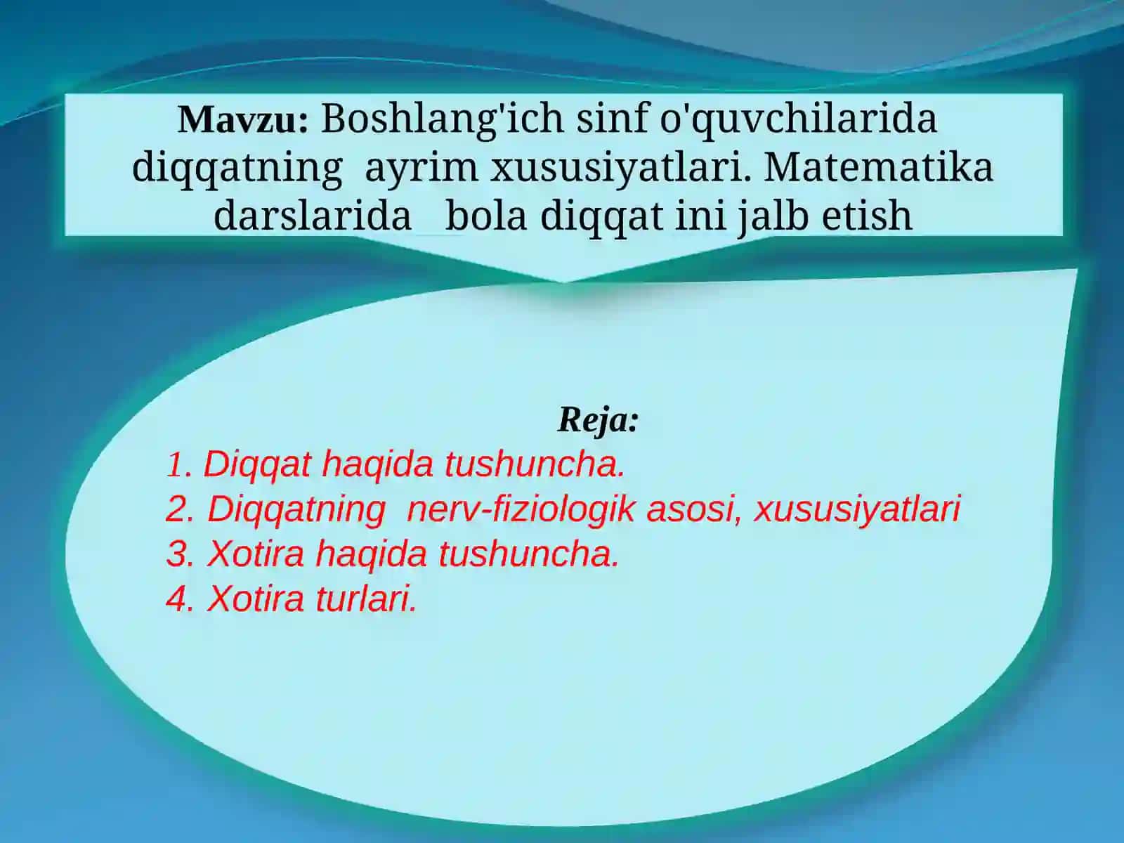 Boshlang'ich sinf o'quvchilarida diqqatning ayrim xususiyatlari. Matematika darslarida bo'ladi diqqatni jalbetish 2