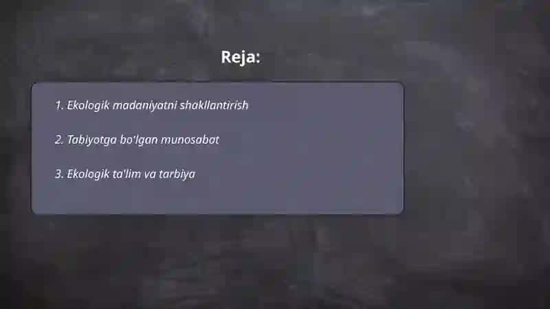 Ekologik madaniyatni shakllantirish 2