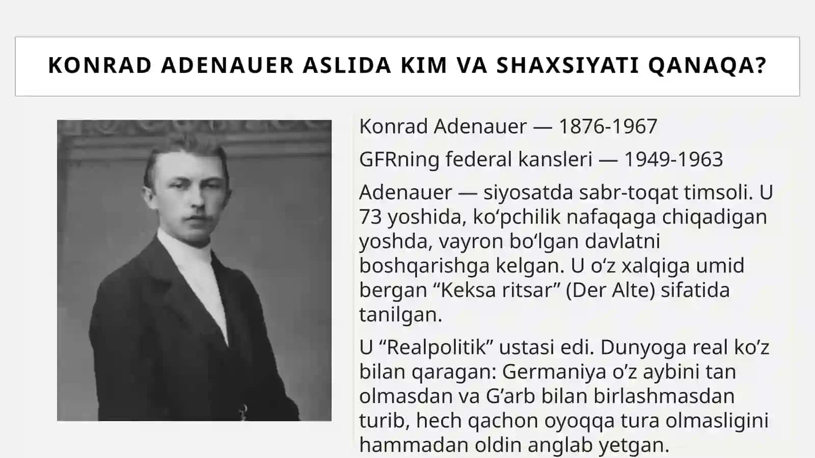 Konrad  Adenauerning  Siyosiy lider sifatida uning tarixda tutgan oʻrni 2