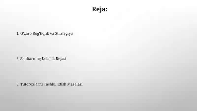 Shaharning istiqbolli rejasi va turorhoxlar 2