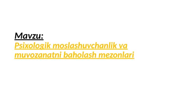 Psixologik moslashuvchanlik va muvozanatni baholash mezonlari 2