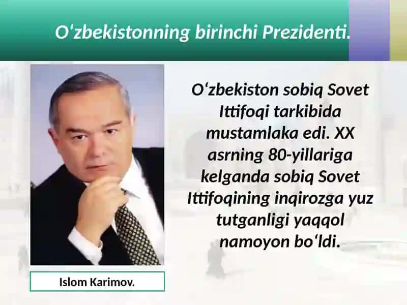 Ózbekiston mustaqilligini qólga kiritishi. 2