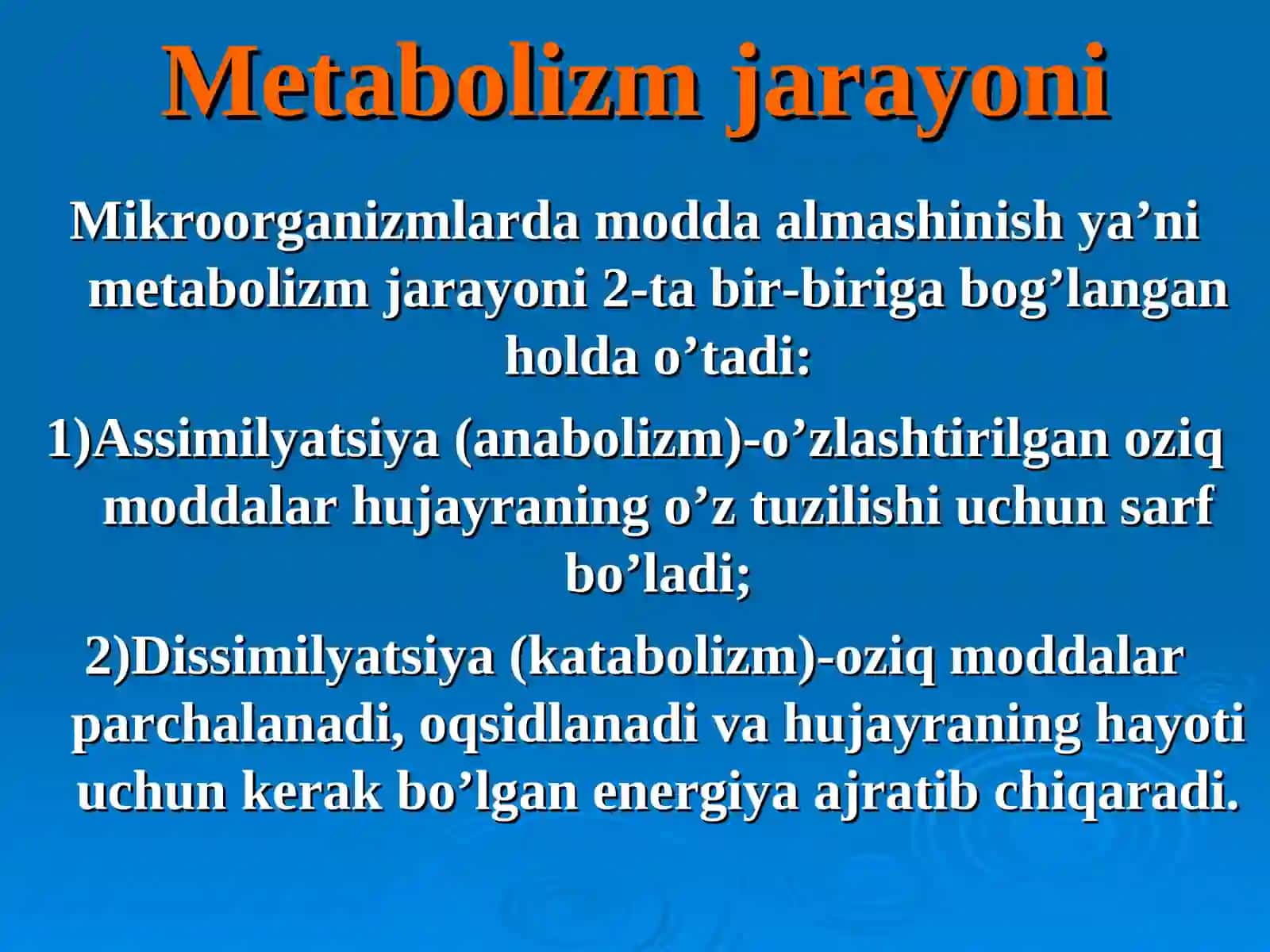 Bakteriyalar fiziologiyasi. Metabolizm jarayoni 2