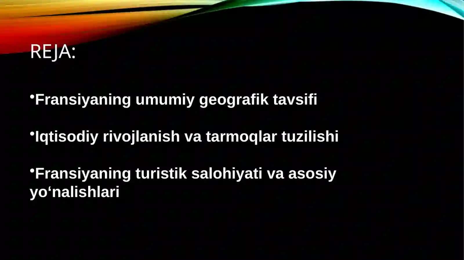 Fransiyaning iqtisodiy-geografik va turistik tavsiyalar 2