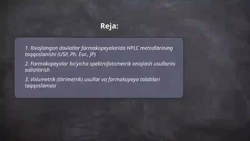 Rivojlangan davlatlar farmakopeyalarida keltirilgan tahlil usullari qiyoslash 2
