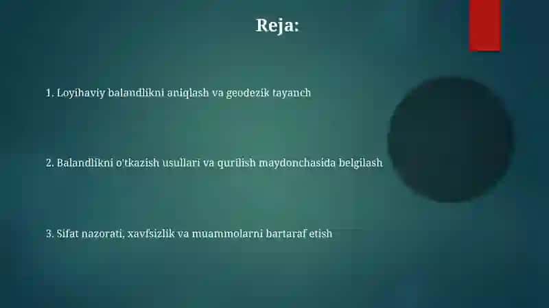 Loyihaviy balandlikni aniqlash va geodezik tayanch 2
