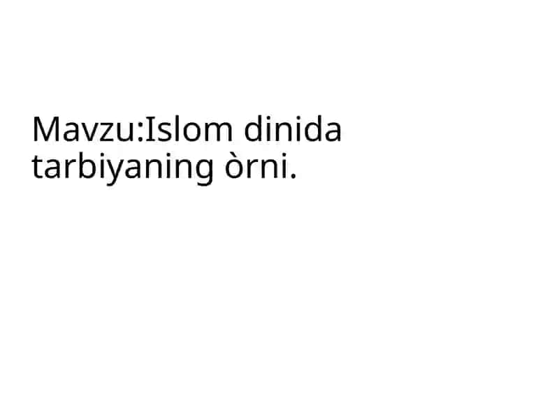 Islomda farzand tarbiyasi 2