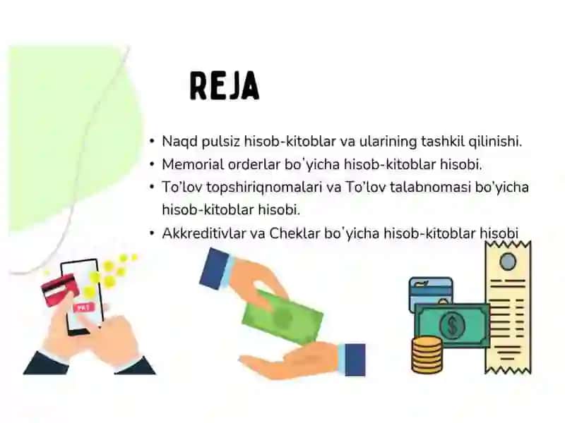 Naqd pulsiz hisob kitoblar va ularni tashkil qilish asoslari 2