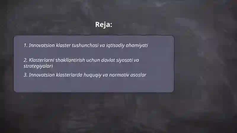 Iqtisodiyotda innovatsion klasterlarni shakllantirish zaruryatlari 2
