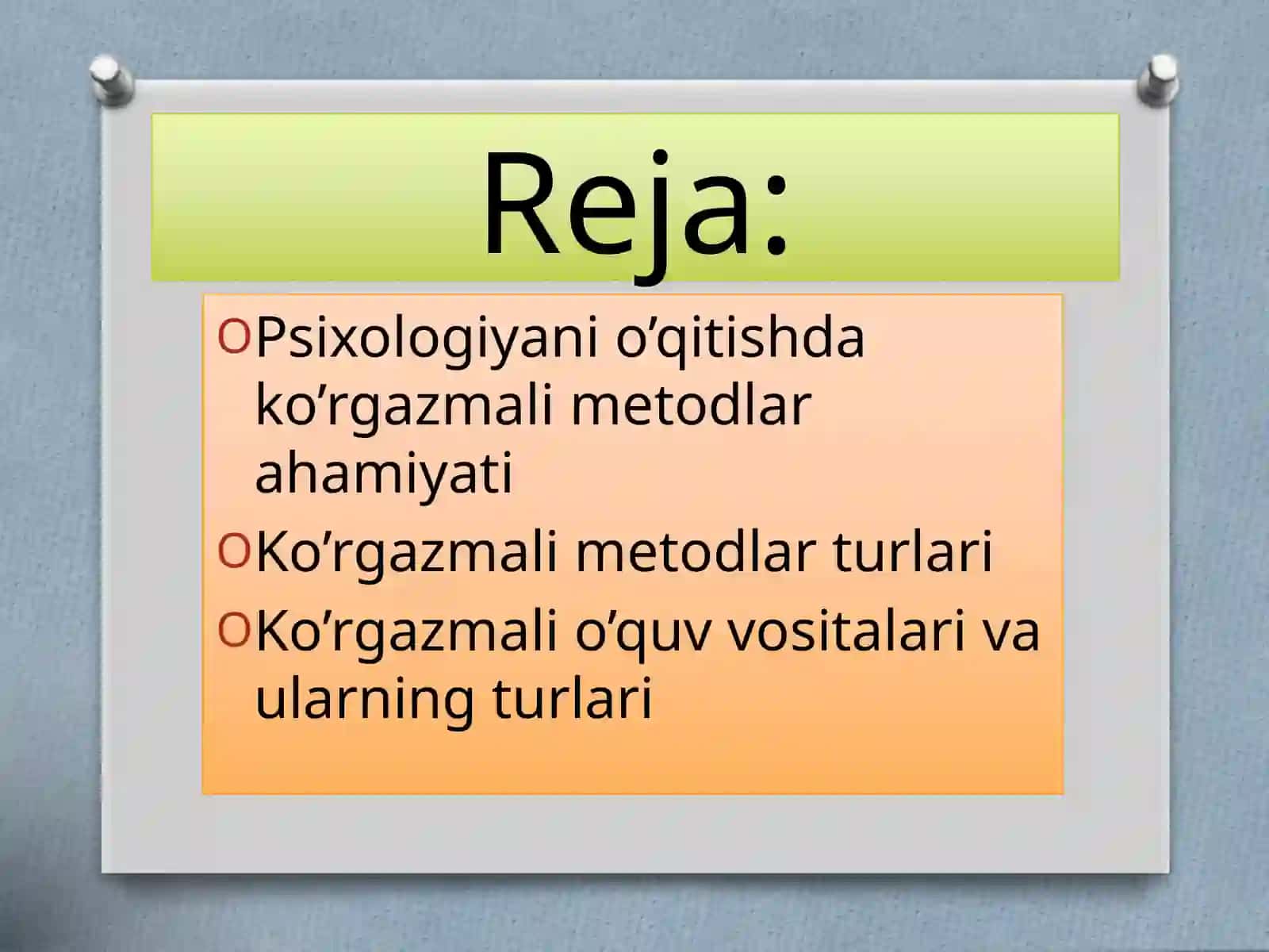 Psixologiyani o’qitishda ko’rgazmali metodlar 2