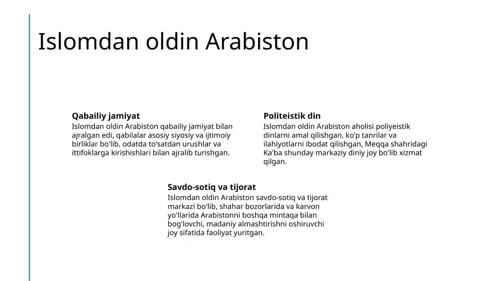 Islom dinninig paydo boʻlishidagi ijtimoiy-siyosiy va madaniy sharoitlar 2