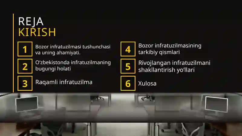 Bozor infratuzilmasi. O‘zbekistonda rivojlangan infratuzilmani shakllantirish yo’llari. 2