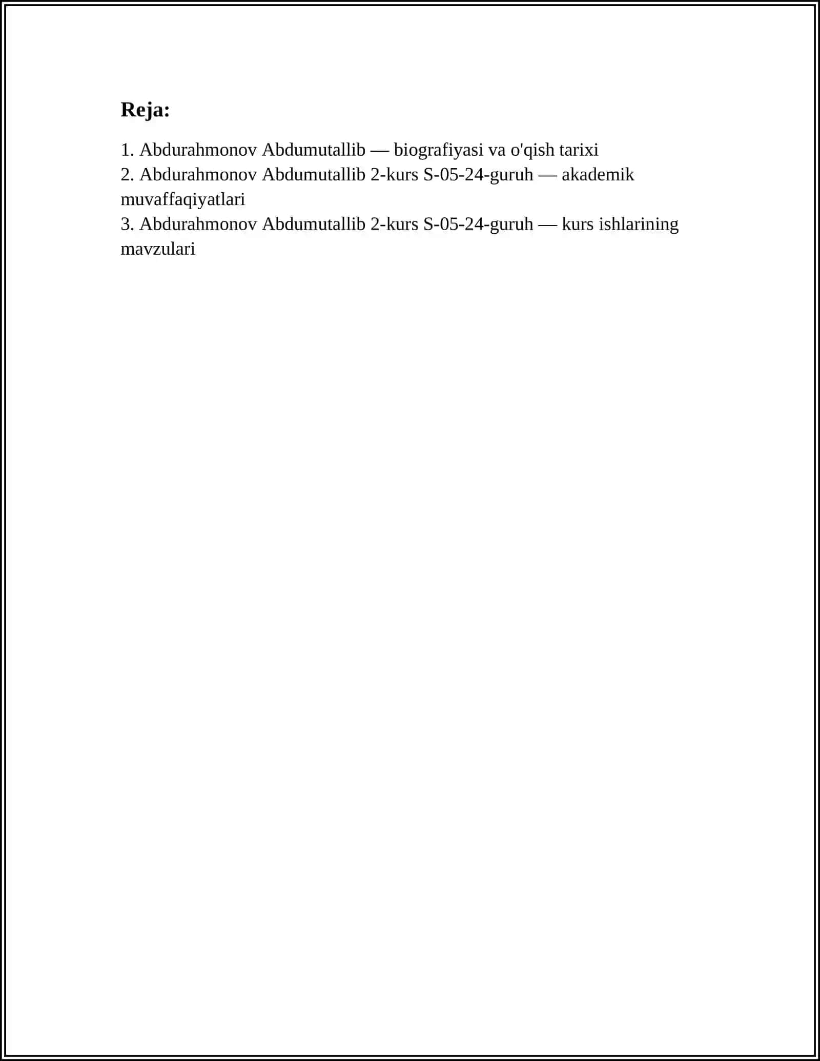 Abdurahmonov Abdumutallib 2-kurs S-05-24-guruh 2