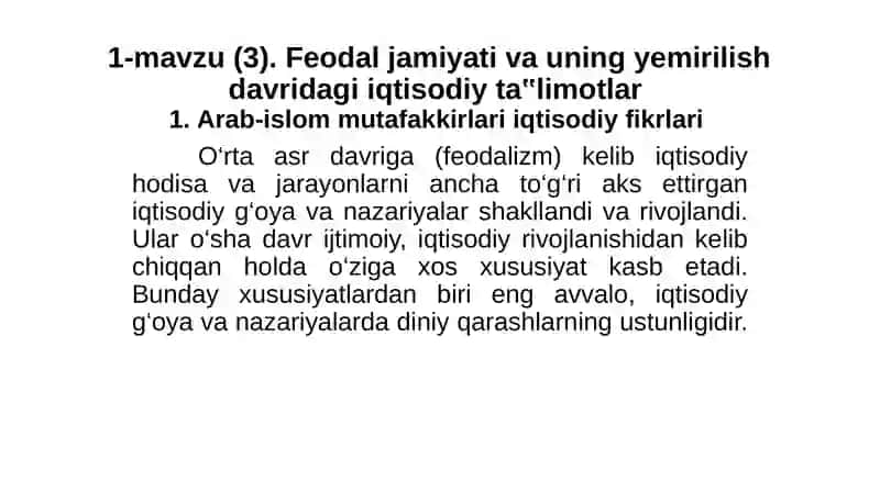 Feodal jamiyati va uning yemirilish davridagi iqtisodiy ta‟limotlar 2