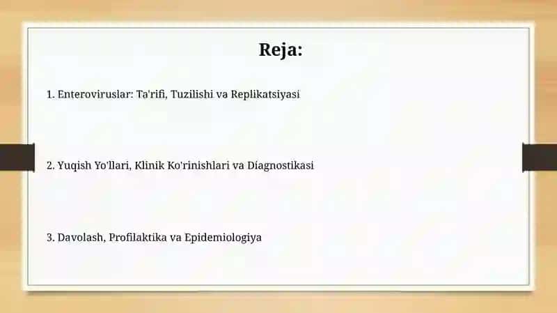 Enteroviruslar va ularning klinik ko‘rinishlari (meningit, miokardit va b.) 2